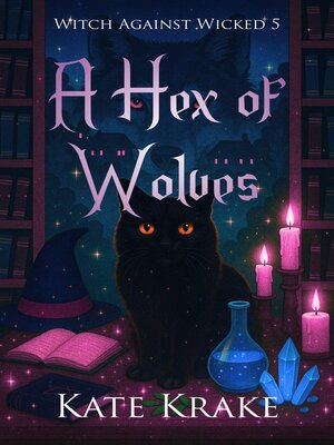 cover image of A Hex of Wolves